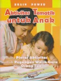 AKTIVITAS TEMATIK UNTUK ANAK