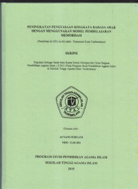 PENINGKATAN PENGUASAAN KOSAKATA BAHASA ARAB DENGAN MENGGUNAKAN MODEL PEMBELAJARAN MEMORISASI