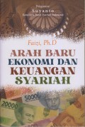 ARAH BARU EKONOMI DAN KEUANGAN SYARIAH