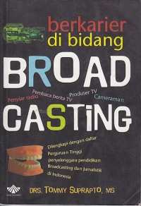 BERKARIRI DI BIDANG BROAD CASTING