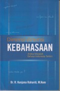 Dimensi-Dimensi Kebahasaan
Aneka Masalah Bahasa Indonesia Terkini