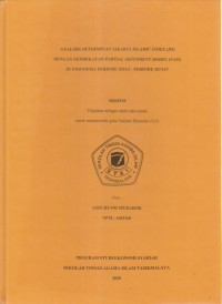 ANALISIS DETERMINAN JAKARTA ISLAMIC INDEX (JII)DENGAN PENDEKATAN PARTIAL ADJUSMENT MODEL (PAM)DI INDONESIA PERIODE  2010.I-PERIODE 2019.IV