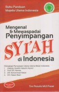 MENGENAL DAN MEWASPADAI SYIA'AH DI INDONESIA