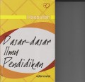 DASAR - DASAR ILMU PENDIDIKAN