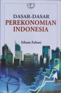 DASAR DASAR PEREKONOMIAN INDONESIA