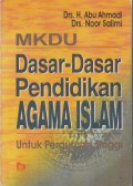 Dasar-Dasar Pendidikan AGAMA ISLAM Untuk Perguruan Tinggi