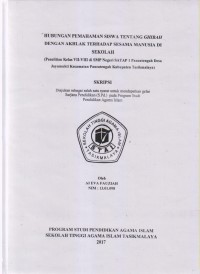 HUBUNGAN PEMAHAMAN SISWA TENTANG GHIBAH DENGAN AKHLAK TERHADAP SESAMA MANUSIA DI SEKOLAH