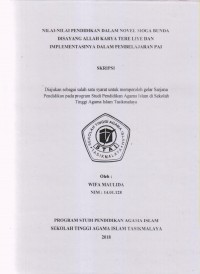 NILAI-NILAI PENDIDIKAN DALAM NOVEL MOGA BUNDA DISAYANG ALLAH KARYA TERE LIYE DAN IMPLEMENTASINYA DALAM PEMBELAJARAN PAI