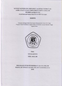 KONSEP KONSELING MENURUT AL-QUR'AN SURAT AL-ASHR AYAT 2-3 DAN IMPLEMENTASINYA DALAM PEMBELAJARAN PAI
(Studi Deskritif dalam buku PAI di SMP/Sederajat)