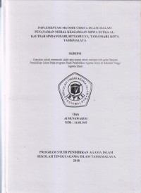 IMPLEMENTASI METODE CERITA ISLAMI DALAM PENANAMAN MORAL KEAGAMAAN SISWA DI TKA AL-KAUTSAR SINDANGSARI, SETIAMULYA, TAMANSARI, KOTA TASIKMALAYA