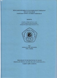 PENGARUH PEMBIAYAAN MUROBAHAH TERHADAP MINAT NASABAH
(Studi Kasus di BMT Al-Ittihad Tasikmalaya)