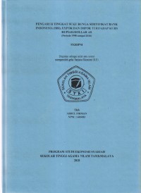 PENGARUH TINGKAT SUKU BUNGA SERTIFIKAT BANK INDONESIA (SBI),EKSPOR DAN IMPOR TERHADAP KURS RUPIAH/DOLLAR AS