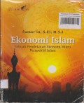 EKONOMI ISLAM
SEBUAH PENDEKATAN EKONOMI MIKRO PERSPEKTIF ISLAM