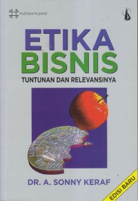 ETIKA BISNIS TUNTUNAN DAN RELEVANSINYA