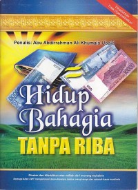 HIDUP BAHAGIA TANPA RIBA