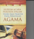 HUKUM ACARA PERDATA DALAM TEORI DAN PRAKTIK PADA PERADILAN AGAMA