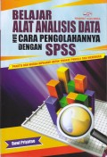 BELAJAR ALAT ANALISIS DATA DAN CARA PENGOLAHAN NYA DENGAN SPSS