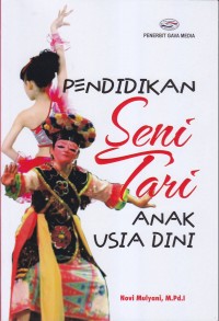 PENDIDIKAN SENI TARI ANAK USIA DINI