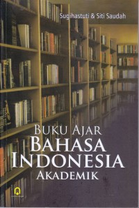 BUKU AJAR BAHASA INDONESIA AKADEMIK