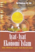 AYAT-AYAT EKONOMI ISLAM
buku referensi program studi ekonomi islam