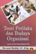 Teori Perilaku dan Budaya Organisasi