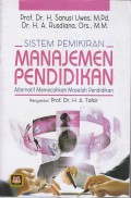 SISTEM PEMIKIRAN
MANAJEMEN PENDIDIKAN