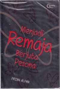 Menjadi Remaja Berjuta Pesona