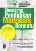 MANAJEMEN PENDIDIKAN MADRASAH BERMUTU