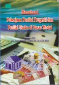 Memahami Pekerjaan Penilai Properi dan Penilai Usaha di Pasar Modal