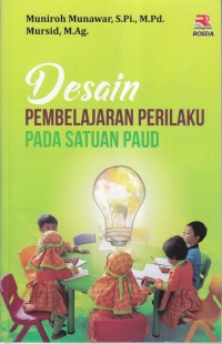 DESAIN PEMBELAJARAN PRILAKU PADA SATUAN PAUD