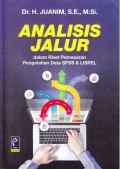 ANALISIS JALUR DALAM RISET PEMASARAN PENGOLAHAN DATA SPSS & LISREL