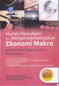 MUDAH MEMAHAMI DAN MENGIMPLEMENTASIKAN EKONOMI MAKRO