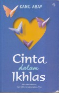 CINTA DALAM IKHLAS