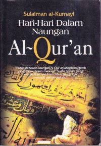 HARI-HARI DALAM NAUNGAN AL-QUR'AN