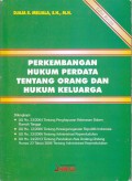 PERKEMBANGAN HUKUM PERDATA TENTANG ORANG DAN HUKUM KELUARGA