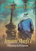 Imam Syafi'i Pejuang Kebenaran
Seri Novel Biografi Imam Mahzab