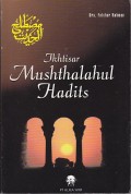 IKHTISAR MUSHTHALAHUL HADITS