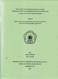 PENGARUH IMPLEMENTASI BAI'AT SANTRI TERHADAP PERILAKU KEDISIPLINAN DALAM BELAJAR ( Penilitian di MTs Persis Ciberekah Rajapolah )