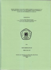 MAKNA MEMBACA DALAM AL-QUR'AN SURAT AL-ALAQ AYAT 1-5 DAN IMPLEMENTASINYA DALAM PEMBELAJARAN PENDIDIKAN AGAMA ISLAM (TAFISR QS.AL-ALAQ 1-5)