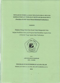 PENGARUH PEMBELAJARAN MUATAN LOKAL (MULOK) KEPESANTRENAN TERHADAP MOTIVASI IBADAH SISWA
(Penelitian di SMP Islam Husnul Khotimah Tasikmalaya)