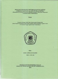 PENGARUH PENERAPAN METODE QUANTUM TAHFIDZ TERHADAP HAFALAN AL-QUR'AN KELAS IBTIDA' (Penelitian di Pondok Pesantren Miftahurrahman Ciburuyan Mulyasari Tamansari Kota Tasikmalaya)