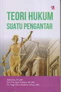 TEORI HUKUM SUATU PENGANTAR