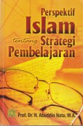 PERSPEKTIF ISLAM TENTANG STRATEGI PEMBELAJARAN