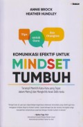 Komunikasi Efektif untuk Mindset Tumbuh
Terampil Memilih Kata-Kata Yang Tepat Dalam Memuji Dan Mengkritik Anak Didik Anda