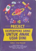 PROJECT EKSPERIMENS ANAK USIA DINI