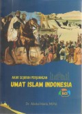 AKAR SEJARAH PERJUANGAN 
UMAT ISLAM INDONESIA