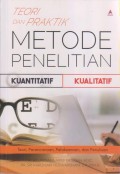 TEORI DAN PRAKTIK METODE PENELITIAN