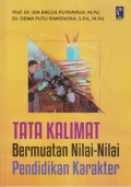 TATA KALIMAT 
Bermuatan Nilai-Nilai Pendidikan Karakter