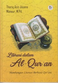 Literasi dalam Al-Qur'an
Membangun Literasi Berbasis Qur'ani