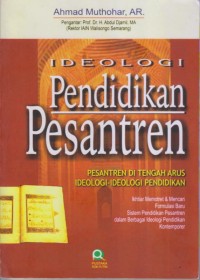 IDEOLOGI Pendidikan Pesantren